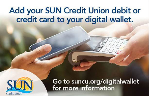 Add your Sun CU debit or credit card to your digital wallet